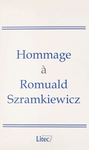 Hommage à Romuald Szramkiewicz