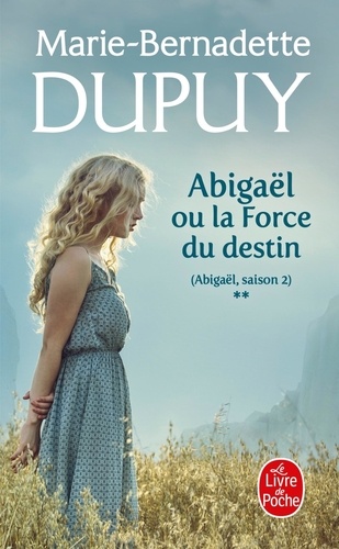 Abigaël Tome 2 La force du destin - Occasion