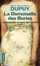 Marie-Bernadette Dupuy - La Demoiselle des Bories.