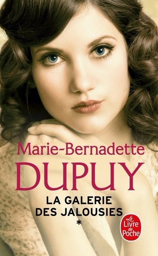 Marie-Bernadette Dupuy - La galerie des jalousies Tome 1 : .