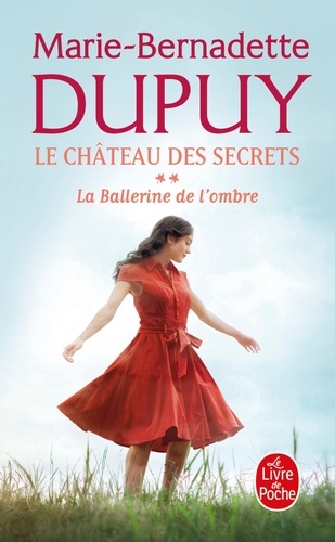 Le château des secrets Tome 2 La Ballerine de l'ombre