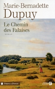 Marie-Bernadette Dupuy - Le moulin du loup Tome 2 : Le chemin des falaises.
