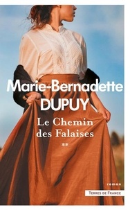 Marie-Bernadette Dupuy - Le moulin du loup Tome 2 : Le Chemin des falaises.