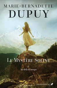 Le Mystère Soline Volume 1, Au delà du temps
