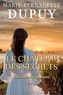 Marie-Bernadette Dupuy - Le château des secrets  : Les coeurs apaisés.