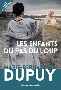 Marie-Bernadette Dupuy - Les enfants du Pas du Loup.