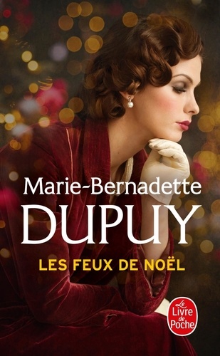 Marie-Bernadette Dupuy - Les feux de Noël.