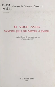 Si vous avez votre jeu de mots à dire