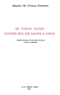 Si vous avez votre jeu de mots à dire
