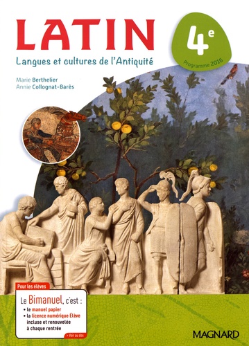 Marie Berthelier et Annie Collognat - Latin 4e - Langues et cultures de l'Antiquité.