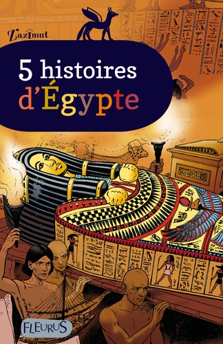 Marie Bertherat et Barbara Castello - 5 histoires d'Egypte.