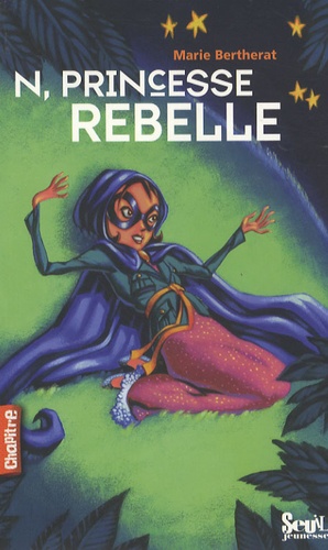 Marie Bertherat - N, princesse rebelle.