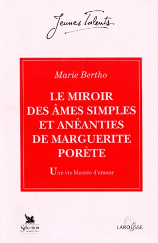 LE MIROIR DES AMES SIMPLES ET ANEANTIES DE... de Marie Bertho - Livre -  Decitre