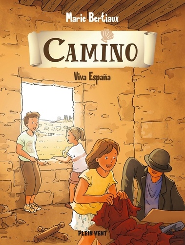 Marie Bertiaux - Camino Tome 6 : Viva España.