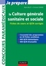 Marie Billet et Christine Gendre - La culture générale sanitaire et sociale - Fiches de cours et QCM corrigés.