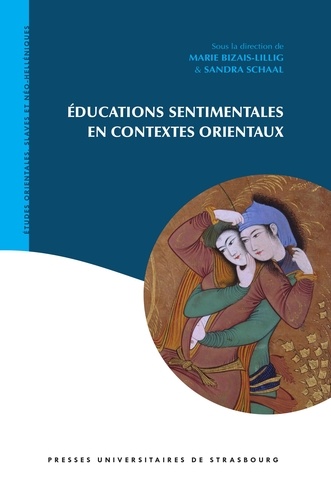 Educations sentimentales en contextes orientaux