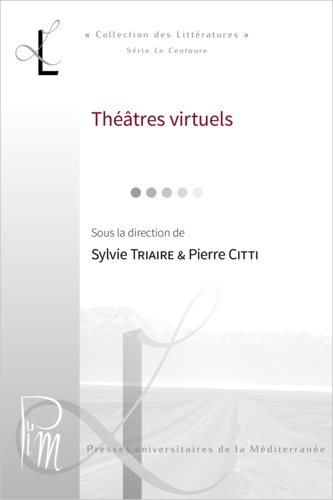 Lieux Littéraires / La Revue N° 4, Décembre 2001 Théâtres virtuels