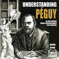 Understanding Péguy