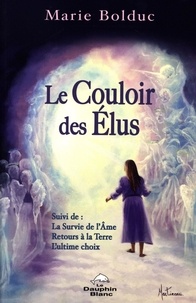 Marie Bolduc - Le Couloir des Elus N.E..