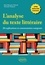 L'analyse du texte littéraire. 20 explications et commentaires composés