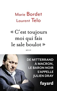 "C'est toujours moi qui fais le sale boulot"