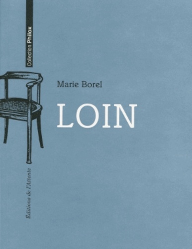Marie Borel - Loin.