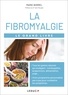 Marie Borrel - Le grand livre de la fibromyalgie.