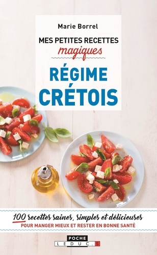 Mes petites recettes magiques régime crétois