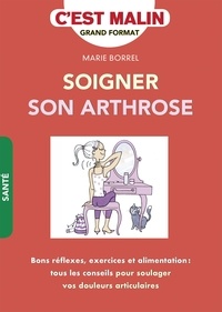 Marie Borrel - Soigner son arthrose.