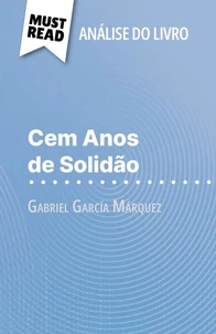 Cem Anos de Solidão de Gabriel García Márquez (Análise do livro)