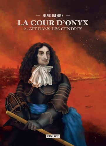 La cour d'Onyx Tome 2 Gît dans les cendres