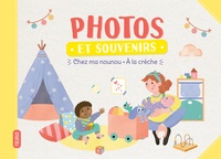 Téléchargements gratuits d'Adobe ebook Photos et souvenirs  - Chez ma nounou ; A la crèche (French Edition) 9782215172352 iBook FB2 par Marie Bretin