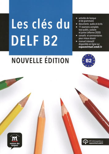 Marie Bretonnier et Ana Gainza - Les clés du DELF B2.