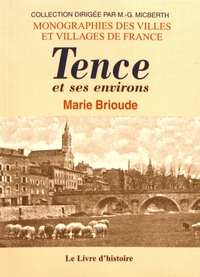 Marie Brioude - Tence et ses environs.