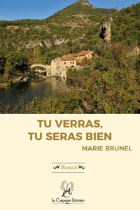 Marie Brunel - Tu verras tu seras bien.