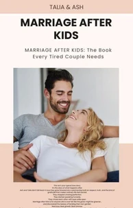 Marriage after Kids
