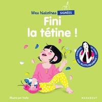 Marie Cao et  Youlie dessine - Fini la tétine !.