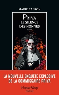 Marie Capron - Priya - Le silence des nonnes.