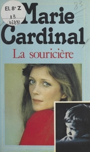 Marie Cardinal - La souricière.