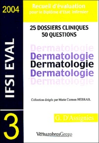 Marie-Carmen Hebrail - Dermatologie - 25 Dossiers cliniques, 50 questions.