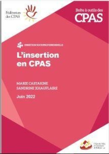 Marie Castaigne et Sandrine Xhauflaire - L'insertion en CPAS.