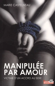 Manipulée par amour