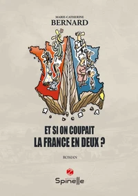 Et si on coupait la France en deux ?