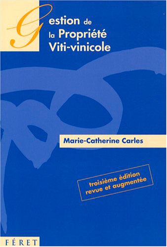 Marie-Catherine Carles - Gestion de la propriété viti-vinicole.