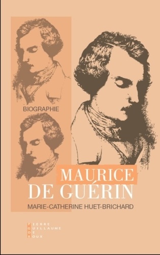 Maurice de Guérin. Biographie