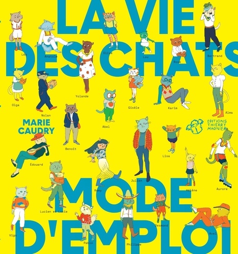 la-vie-des-chats-mode-d-emploi-de-marie-caudry-album-livre-decitre
