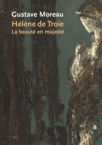 Gustave Moreau, Hélène de Troie