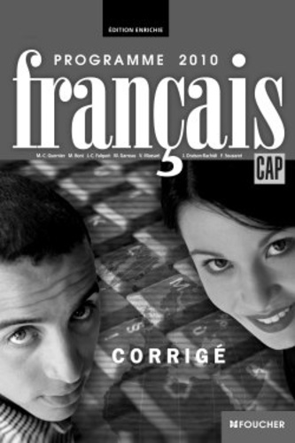 Marie-Cécile Guernier - Français CAP - Corrigé, programme 2010.