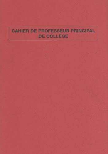 Marie-Cécile Le Thiec-Clérice - Cahier de professeur principal de collège.