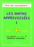 Marie Celensi - Les maths apprivoisées - Tome 1.